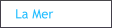 La Mer
